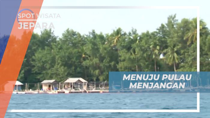 Membelah Lautan Naik Perahu, Menuju Pulau Menjangan Besar, Jepara
