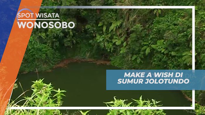 Sumur Jolotundo, Melempar Batu ke Dalam Sumur Berharap Impian Terkabul, Wonosobo