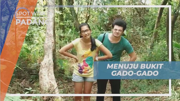 Vacation Seru, Berpetualang di Bukit Gado-gado, Padang