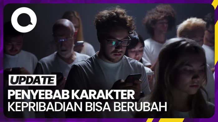 Karakter Kepribadian Seseorang Bisa Berubah, Apa Faktornya?