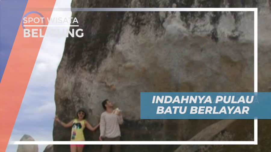 Menikmati Pesona Keindahan Alam Pantai Batu Berlayar, Belitung