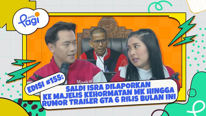 Edisi #155: Saldi Isra Dilaporkan ke Majelis Kehormatan MK hingga Rumor Trailer GTA 6 Rilis Bulan Ini