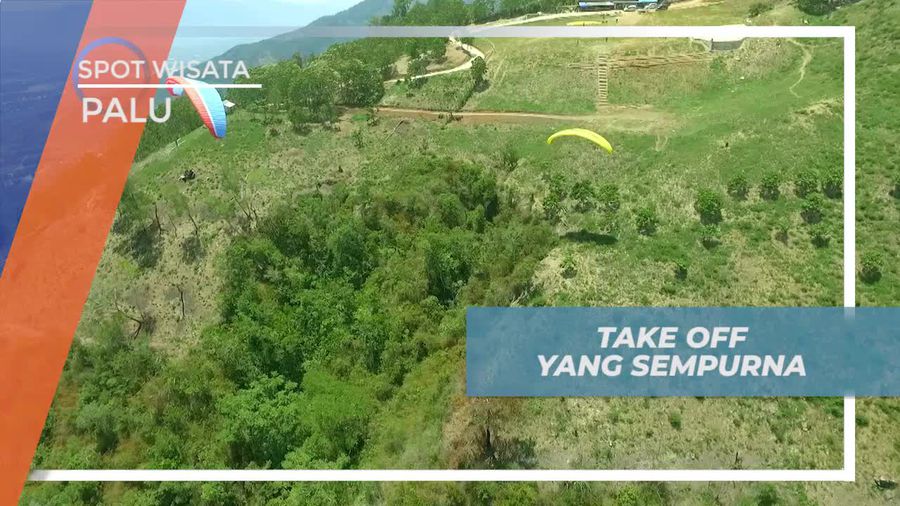 Take Off yang Sempurna, Menikmati Keindahan Alam Palu Dari Paralayang