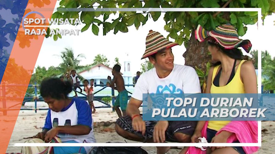 Topi Durian, Kerajinan Tangan Khas Warga Pulau Arborek, Raja Ampat