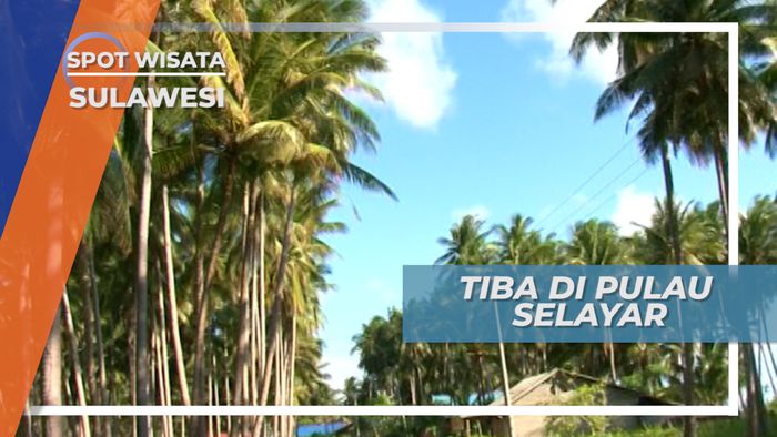 Pulau Selayar, Pesona Keindahan Alam yang Memukau di Sulawesi Selatan