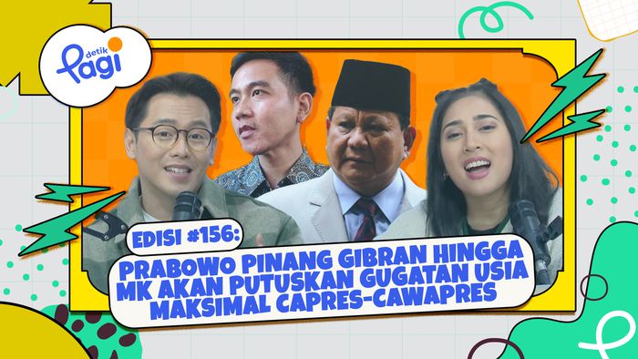 Edisi #156: Prabowo Pinang Gibran hingga MK akan Putuskan Gugatan Usia Maksimal Capres-Cawapres