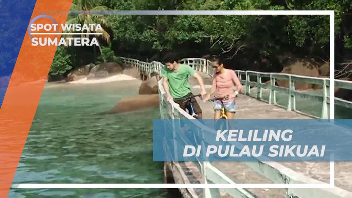 Berkeliling Pulau Sikuai Naik Sepeda Menikmati Pesona Keindahan Alam, Sumatera Barat