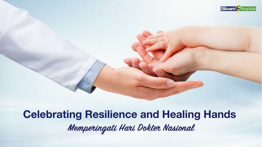 Memperingati Hari Dokter Nasional - Celebrating Resilience and Healing Hands
