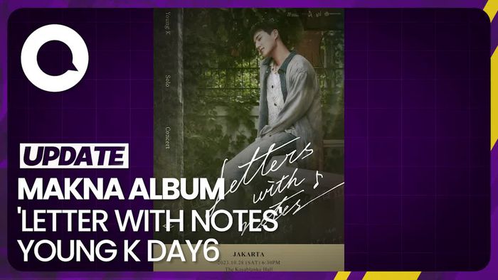 Jelang Konser di Jakarta, Young K DAY6 Ungkap Makna Album Terbarunya