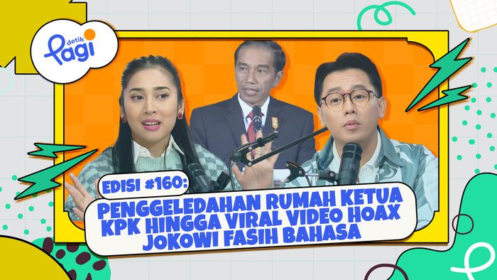 Edisi #160: Penggeledahan Rumah Ketua KPK hingga Viral Video Hoax Jokowi Fasih Bahasa Mandarin