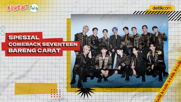 K-Talk: Listening Party Album Seventeenth Heaven SEVENTEEN Bareng CARAT 