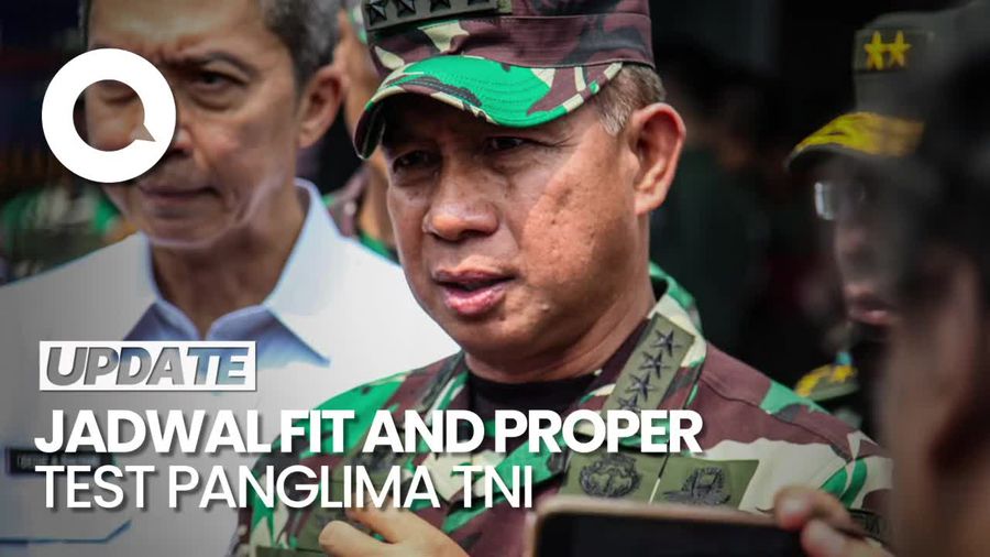 DPR Bakal Gelar Fit and Proper Test Panglima TNI 15 atau 16 November