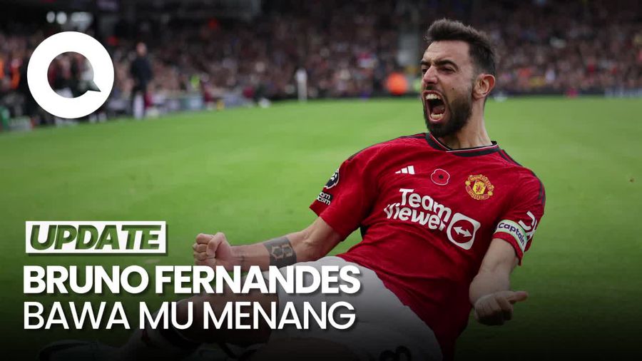 MU Menang Lawan Fulham Berkat Gol Tunggal Bruno Fernandes