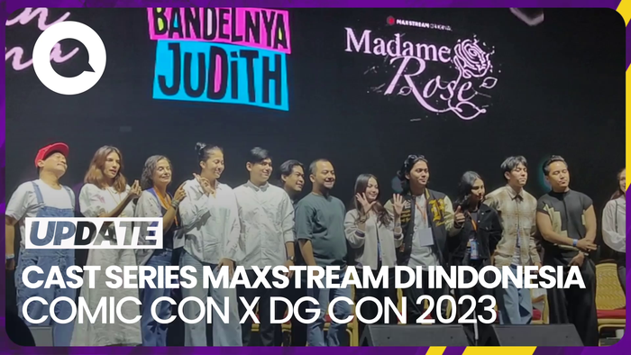 Sederet Cast Series MAXstream di Indonesia Comic Con x DG Con 2023  