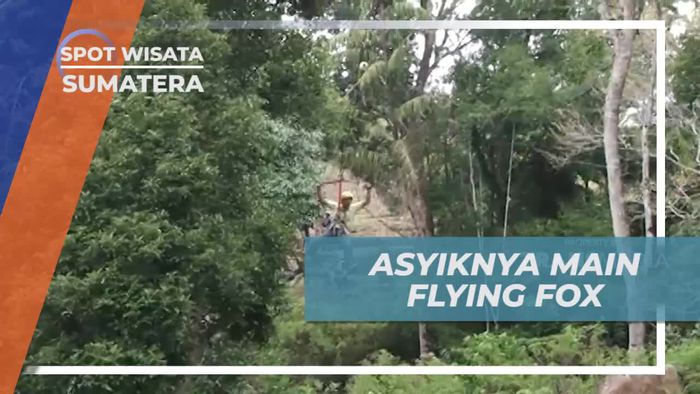 Meluncur Dari Ketinggian Dengan Flying Fox Taman Simalem Karo