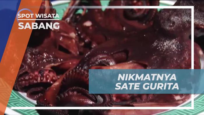 Menikmati Kelezatan Cita Rasa Sate Gurita di Sabang