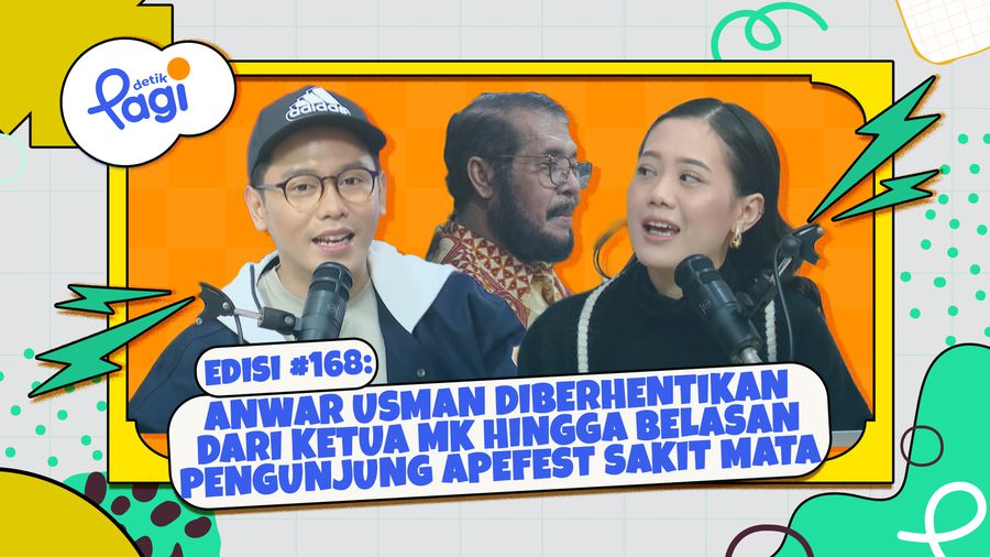 Edisi #168: Anwar Usman Diberhentikan dari Ketua MK hingga Belasan Pengunjung ApeFest Sakit Mata