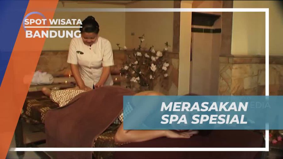 Memanjakan Diri Dengan Spa Spesial di Bandung