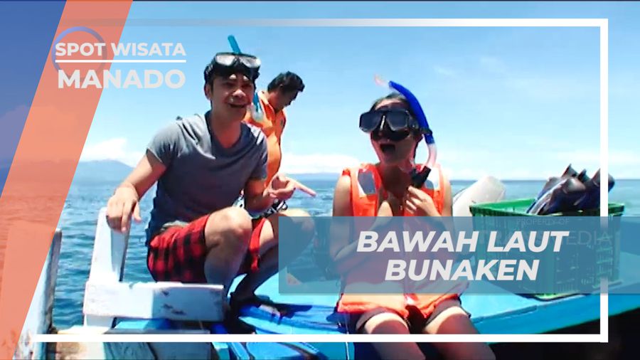Serunya Berenang Bebas Bersama Penghuni Bawah Laut Pulau Bunaken, Manado