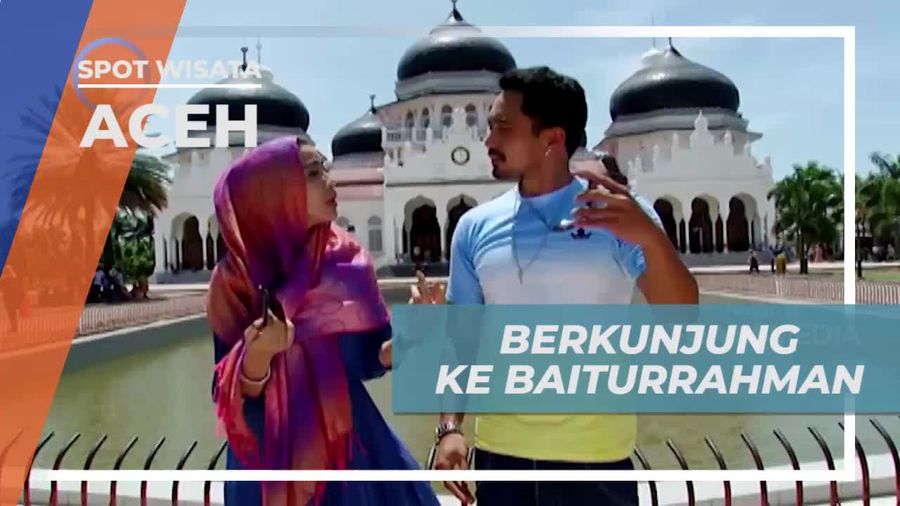 Baiturrahman, Masjid Megah dan Bersejarah di Aceh