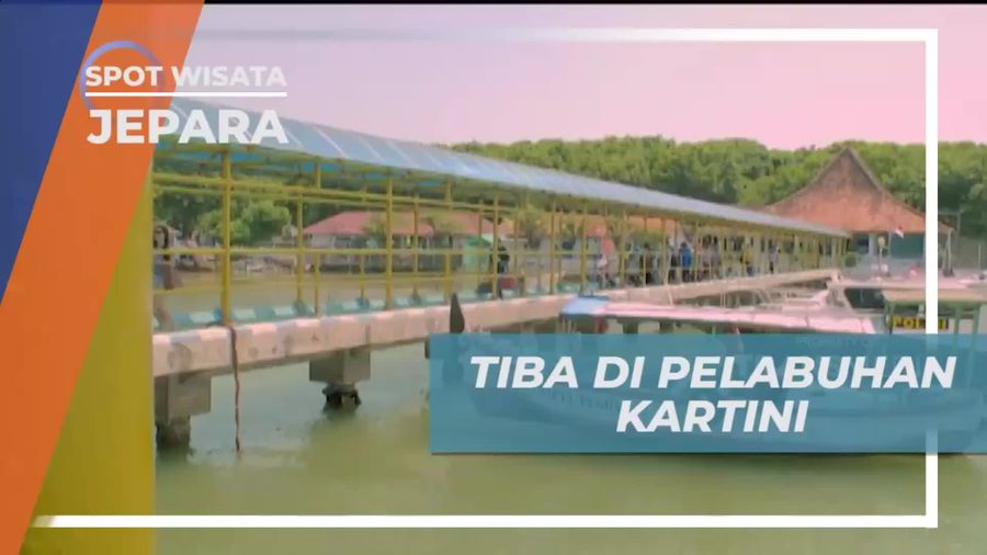 Tiba di Pelabuhan Kartini Jepara, Bersiap Menuju Karimunjawa