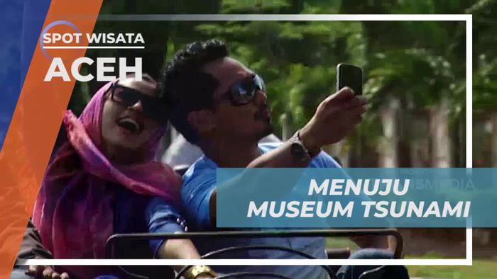 Menuju Museum Tsunami, Mengenang Bencana Dasyat di Aceh