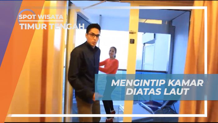 Nyamannya Kamar di Kapal Pesiar yang Mewah Dengan Fasilitas yang Wah, Timur Tengah