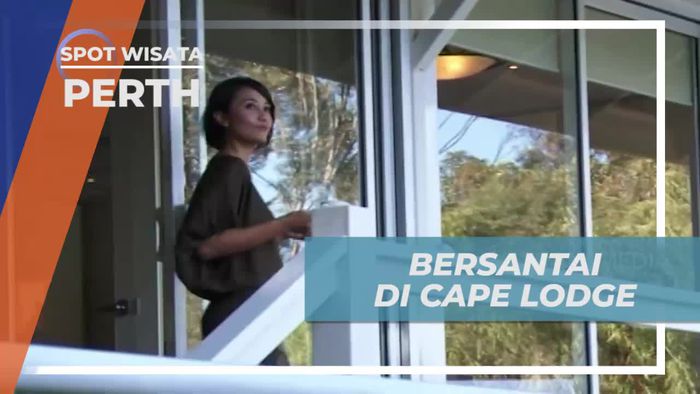 Ditemani Secangkir Teh Hangat Bersantai di Cape Lodge Perth