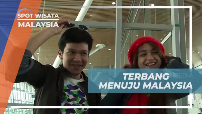Terbang Naik Pesawat Menuju Malaysia
