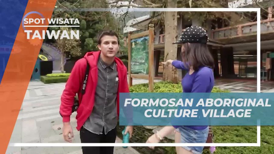 Melihat Rumah Adat 9 Suku di Formosan Cultural Village Taiwan