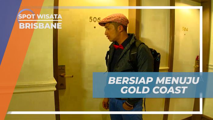 Bersiap Menempuh Perjalanan Jauh Menuju Gold Coast, Brisbane