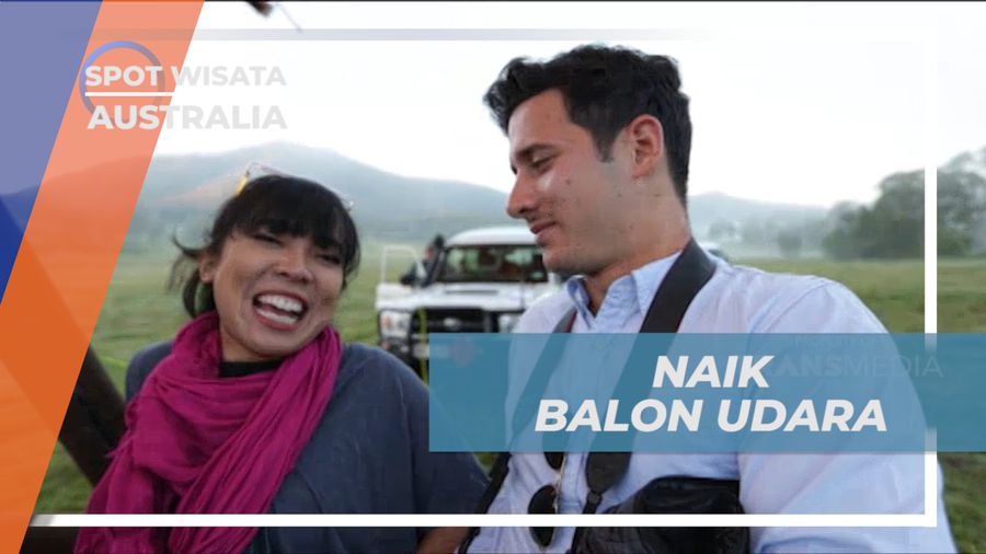 Pengalaman Tak Terlupakan Naik Balon Udara Terbesar di Negeri Kangguru, Australia