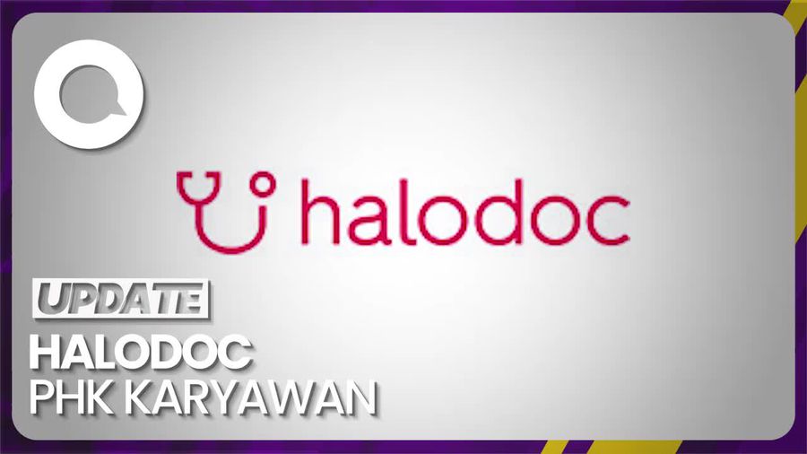 Halodoc PHK Karyawan, Ini Alasannya