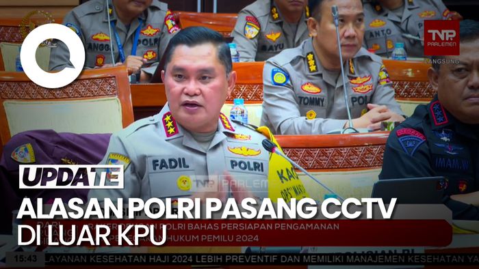 Polri Jelaskan Alasan Pemasangan CCTV di Luar KPU