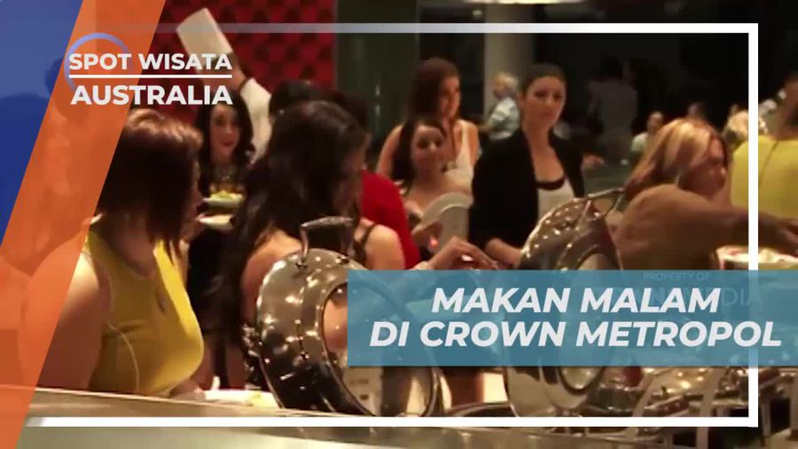 Makan Malam Mewah di Crown Metropol Australia 