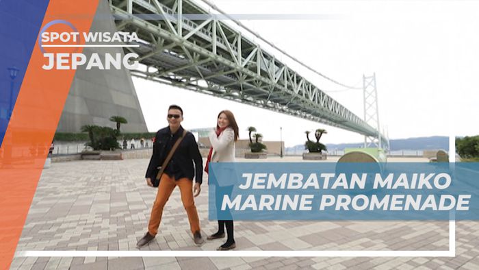 Maiko Marine Promenade, Jembatan Gantung Terpanjang di Dunia, Jepang