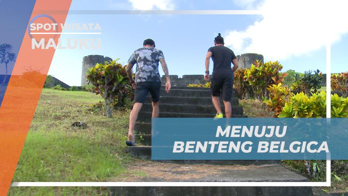 Berpetualang ke Banda Neira, Mengunjungi Benteng Belgica, Maluku