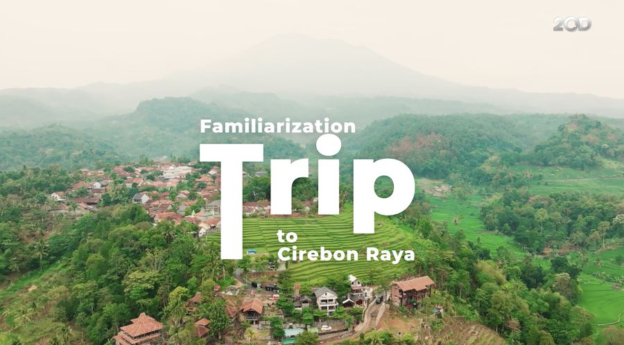 Familiarization Trip to Cirebon Raya