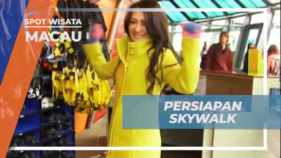 Persiapan Sebelum Memacu Adrenalin di Puncak Macau Tower, Macau