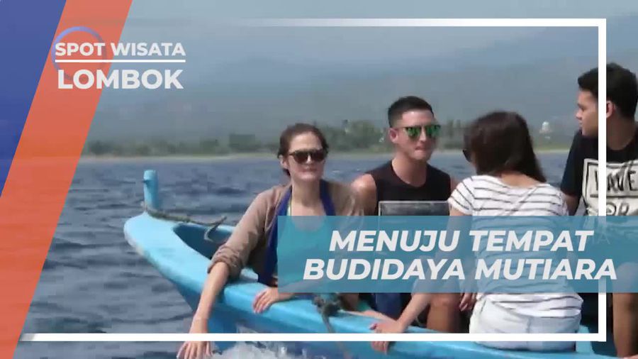 Berkunjung ke Tempat Budidaya Mutiara di Perairan Lombok 