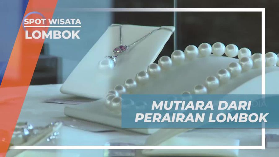Cantiknya Mutiara Dari Perairan Lombok 