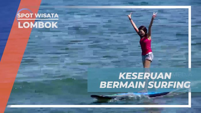 Seru-seruan Bermain Surfing di Pantai Senggigi Lombok 