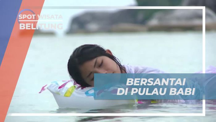 Bersantai Sejenak Mengapung di Pulau Babi Belitung 