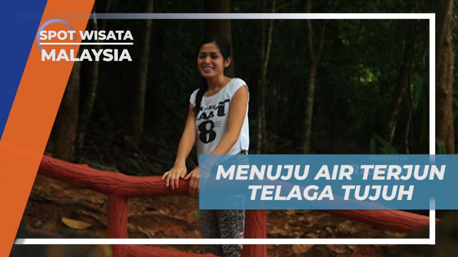 Menyusuri Jalan Menanjak Menuju Air Terjun Telaga Tujuh, Malaysia