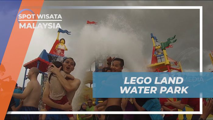 Liburan Seru, Basah-basahan Bermain Air di Lego Land Water Park, Malaysia