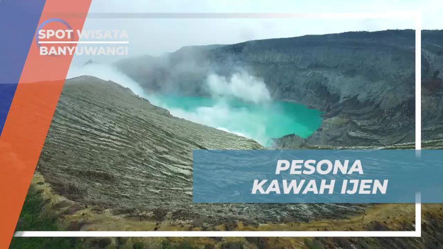 Menikmati Pesona Keindahan Kawah Ijen Banyuwangi 