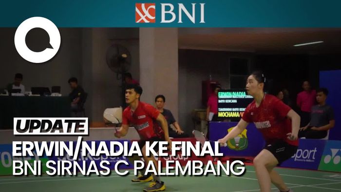 BNI Sirnas C Palembang: Unggulan Pertama Erwin/Nadia ke Final