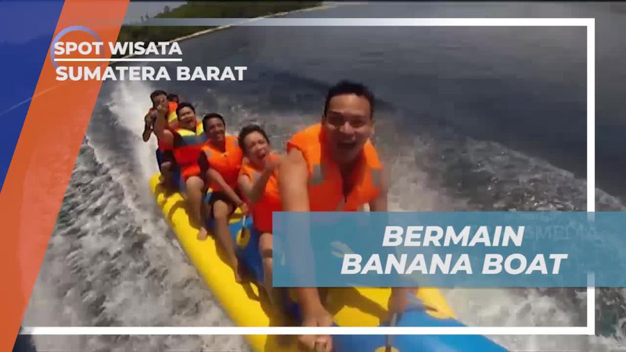 Seru-seruan Memacu Adrenalin Bermain Banana Boat, Pulau Pagang Sumatra Barat 