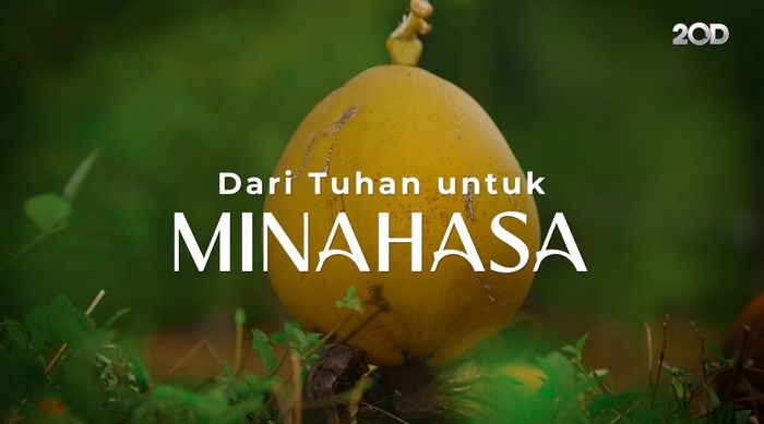 Dari Tuhan Untuk Minahasa