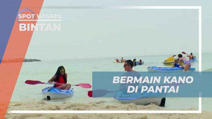 Seru-seruan Bermain Kano di Pantai Bintan